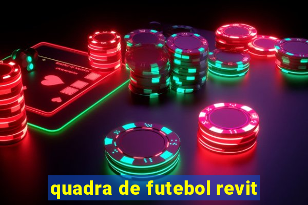 quadra de futebol revit